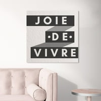 Wynwood Studio tipografija i citati zidne umjetničke platnene otiske 'joie de vivre' inspirativni citati i izreke - siva, bijela