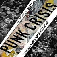 Punk kriza: Globalna punk rock revolucija